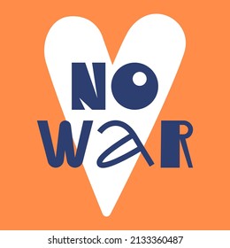 Vector poster with text say no to war