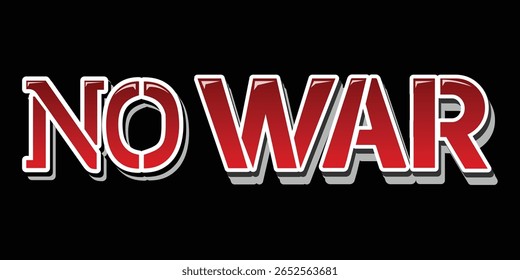 Vector poster with text and stop sign. Say no to war. Vector typography with text of say no to war. eps, vector, illustrator