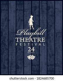 vector poster poster for theatrical performance with a drawing of an actor on a background of wooden boards in retro style