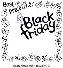 Vector poster, title, frame on theme of black Friday, shopping, discounts and sales. Border made from hand drawn outline gifts, percents, price tags in doodle style