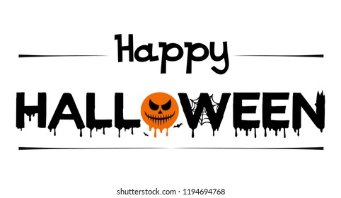Vector poster with type of Happy Halloween with pumpkin, bat, spider and web isolated on white background. For banner, greeting card, party invitation, postcard, typography poster.