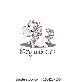 Vector poster with unicorn and inscription. Lazy unicorn. Suitable for sticker, postcard, banner or t-shirt printing.