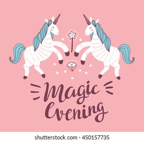 Vector poster with unicorns on the pink background. Fantasy childish card design. Magical background with stylish phrase - 'Magic evening'.