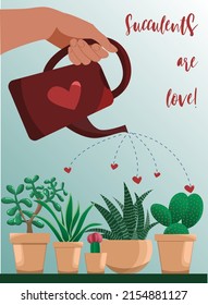 Vector poster with various succulents and hand watering them. Succulents is love copy included