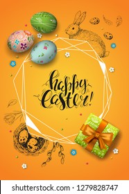 Vector poster with vintage hand drawn elements: bunny, flowers, willow, feathers. Realistic 3D decorated eggs. Handwriting inscription Happy Easter. Polygonal frame. Lettering, calligraphy. Engraving.