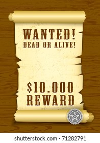 Vector Poster Wanted dead or alive on wood texture background. EPS v. 8.0