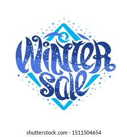 Vector poster for Winter Sale, curly calligraphic font with blue confetti and decorative elements of rhombus shape, promo concept with swirly trendy lettering for words winter sale on white background