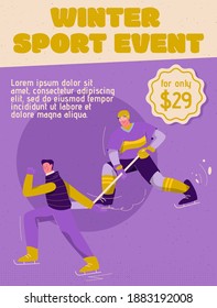 Vector poster of Winter Sport Event concept. Happy sportsmen playing hockey and riding skating at rink. Invitation design of competition or championship. Character illustration of advertising banner