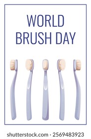 Vector poster for world toothbrush day. With the image of a toothbrush from different sides, tools for cleaning teeth. Healthy clean teeth, oral care. Somatological banner, poster.