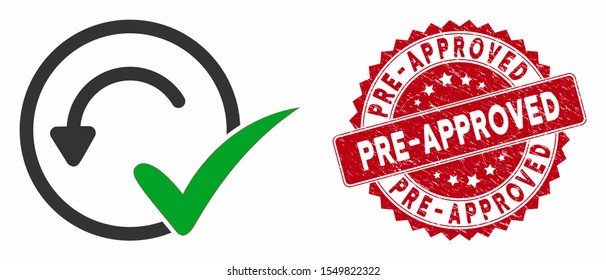 Vector pre-approved icon and grunge round stamp seal with Pre-Approved caption. Flat pre-approved icon is isolated on a white background. Pre-Approved stamp seal uses red color and dirty texture.