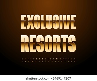 Vector premium Advertisement Exclusive Resorts. Trendy Gold Font. Modern Alphabet Letters and Numbers set.