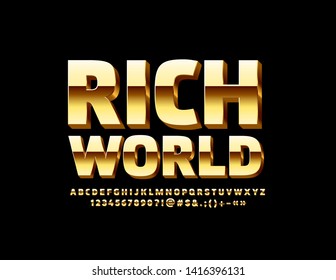 Vector premium card Rich World with Golden Alphabet Letters, Numbers and Symbols. Elite shiny Font