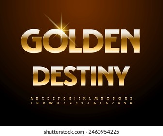 Vector premium emblem Golden Destiny. Modern Cool Font. Premium Alphabet Letters and Numbers set.