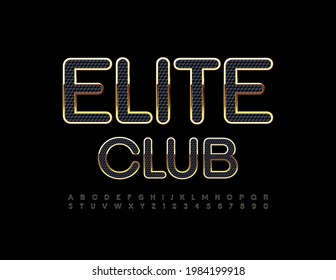 Vector premium logo Elite Club. Textured Black and Gold Font. Chic Alphabet Letters and Numbers set