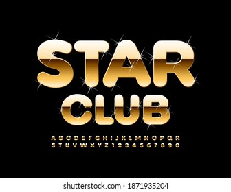 Vector Premium Logo Star Club. Gold Alphabet Letters And Numbers Set. Glossy Luxury Font