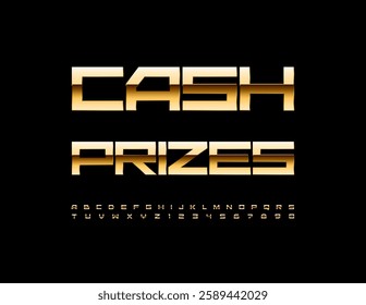 Vector Premium poster Cash Prizes. Elegant Gold Font. Trendy Cool Alphabet Letters and Numbers set.