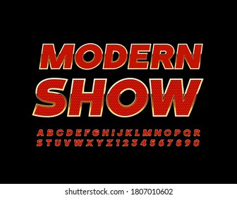 Vector premium poster Modern Show. Textured Red and Gold Font. Elite Alphabet Letters and Numbers