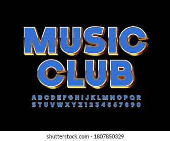 Vector premium poster Music Club. 3D Blue and Gold Font. Elite Alphabet Letters and Numbers set