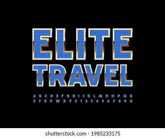 Vector Premium Sign Elite Travel With Luxury Alphabet Letters And Numbers Set. Chic Style Font