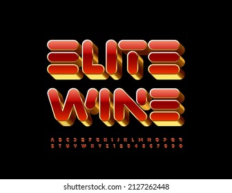 Vector premium Sign Elite Wine. Unique 3D Font. Chic Alphabet Letters and Numbers set