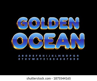 Vector premium sign Golden Ocean. Luxury style Font. Elite 3D Alphabet Letters and Numbers set
