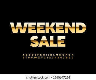 Vector premium tag Weekend Sale. Shiny Gold Font. Elite Alphabet Letters and Numbers set