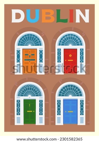Vector premium travel poster.  Colorful antique front doors in Dublin, Ireland.