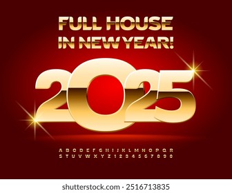 Vector premium Wishing Card Full House in New Year 2025! Luxury Gold Font. Chic Modern Alphabet Letters and Numbers set.