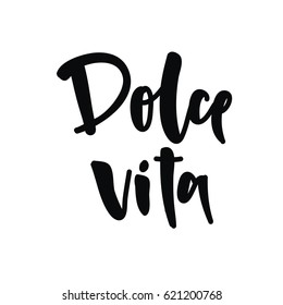 Vector print with lettering. Dolce Vita. Italian phrase Sweet Life