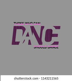 Vector print is for t-shirt. Design graphic typography for screen-printing press. Stylized word and slogan,  illustration artistic art . For textile  denim and knit clothes in fashion.