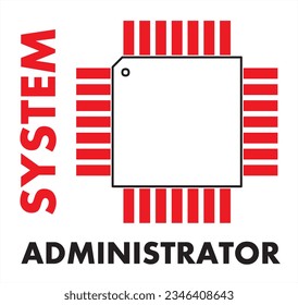 Vector print for a t-shirt with the lettering "system
administrator" and a drawing of the seat of the integrated
microcontroller chip.