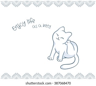 vector printable illustration of nice gift postcard with  hand drawn cute cat and inspiration funny message.