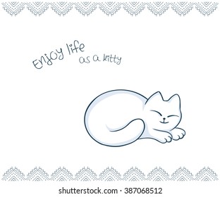 vector printable illustration of nice gift postcard with  hand drawn cute cat and inspiration funny message.