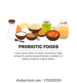 Vector probiotic foods. Best sources of probiotics. Beneficial bacteria improve health. Design is for label, brochure, menu, poster, advertising banner, article about diets, healthy proper nutrition