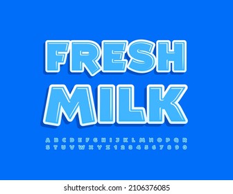 Vector product sign Fresh Milk. Light Blue Font. Set of creative Alphabet Letters and Numbers