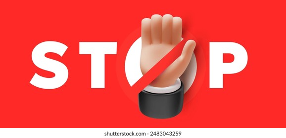 Vector prohibition illustration of word stop and hand raised up gesture on red color background. 3d style design of man white skin hand and prohibition sign crossed out circle for web, banner, poster