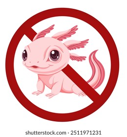 Vektorverbotszeichen mit Axolotl. Beißgefahr. Berühren Sie keine Amphibien. Verbotenes Zeichen mit niedlichem Axolotl einzeln auf Hintergrund