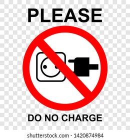 vector prohibition sign, do not charge your gadget, at transparent effect background
