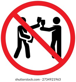 Vector prohibition sign showing two people clinking glasses with alcoholic drinks, crossed out by a red circle and diagonal line. Suitable for alcohol-free areas, workplace rules, public spaces, and informational signage.