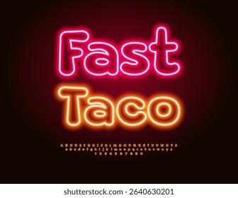 Vector Promo banner Fast Taco for Cafe and Restaurant. Bright Glowing Font. Led Light Alphabet Letters and Numbers set.
