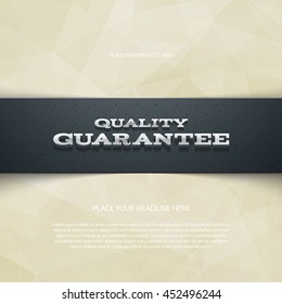 Vector promo banner with shadow and modern polygonal background. Quality guarantee. Dotted stripe. 3d metallic typography. Flyer design template. Web advertisement.
