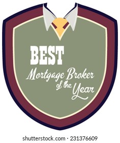 Vector promo label of best mortgage broker agent service award of the year. Label to promote award or achievement with a shirt collar design.