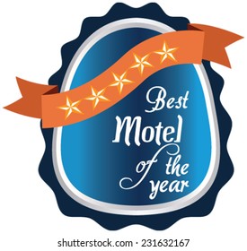 Vector promo label of best motel service award of the year. Label to promote award or achievement.