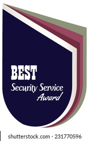 Vector promo label of best security service award of the year. Label to promote award or achievement.