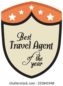 Vector promo label of best travel agent or tour guide service award of the year. Label to promote award or achievement.