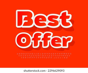 Vector promo poster Best Offer. Red sticker Font. Bright Alphabet Letters and Numbers set