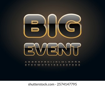 Vector Promo poster Big Event. Luxury Black and Gold Alphabet Letters and Numbers set. Shiny elite Font.