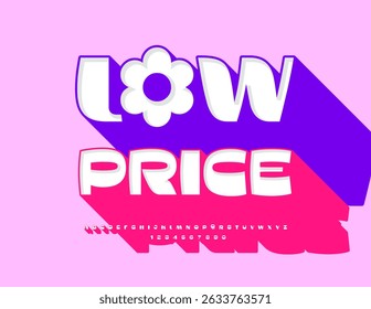Vector Promo poster Low Price with Decorative Flower. Unique Font with Big Pink Shadow. Bright Stylish Alphabet Letters and Numbers set.