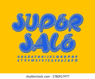 Vector promo sign Super Sale. Blue Denim Font. Artistic Jeans Alphabet. Creative textile Letters and Numbers