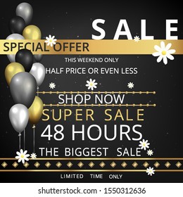 Vector promotion sale flyer, creative golden black and silver decoration,  glitter shiny realistic balloons  coupon,  discount metallic luxury poster. 